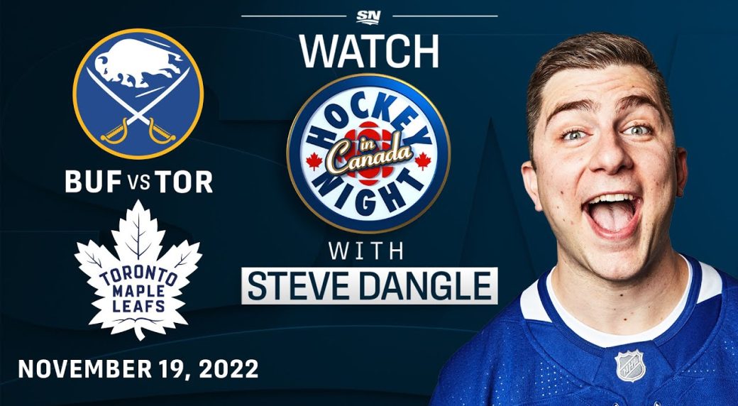 Watch Hockey Night in Canada with Steve Dangle Maple Leafs vs. Sabres