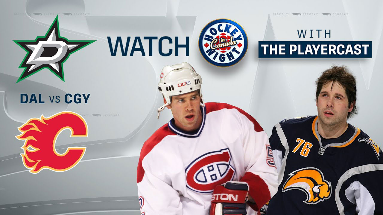Watch Hockey Night in Canada with The Playercast: Flames vs. Stars