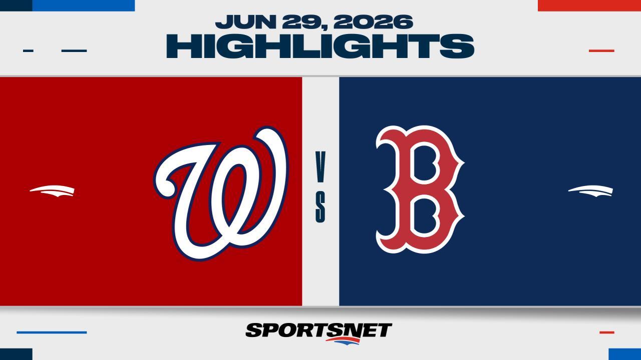MLB Highlights: Red Sox 6, Nationals 3