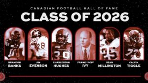 The Canadian Football Hall of Fame's class of 2026, Brandon Banks, Jim Evenson, Charleston Hughes, Frank 